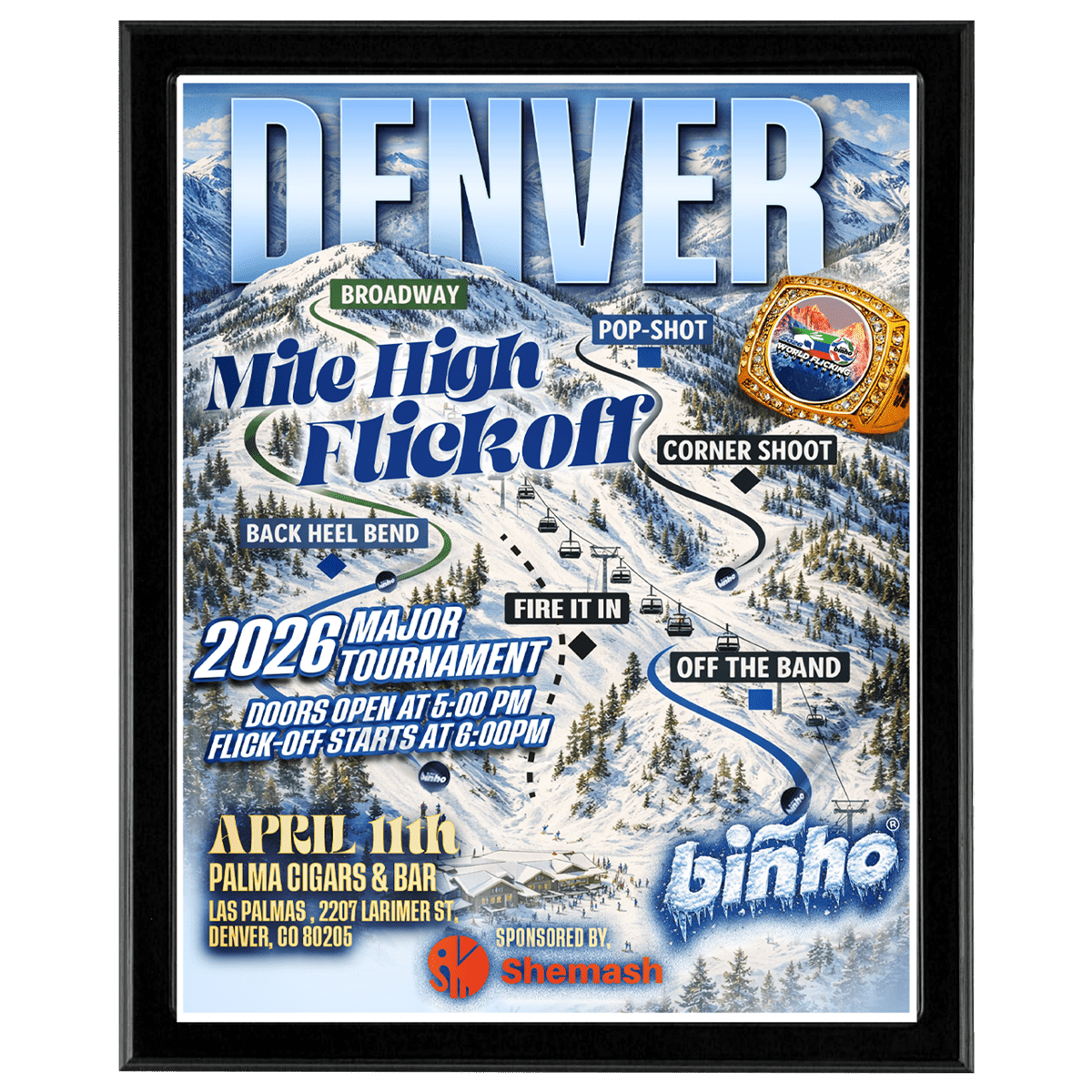 Mile High Flickoff Major Tournament - Binho Board