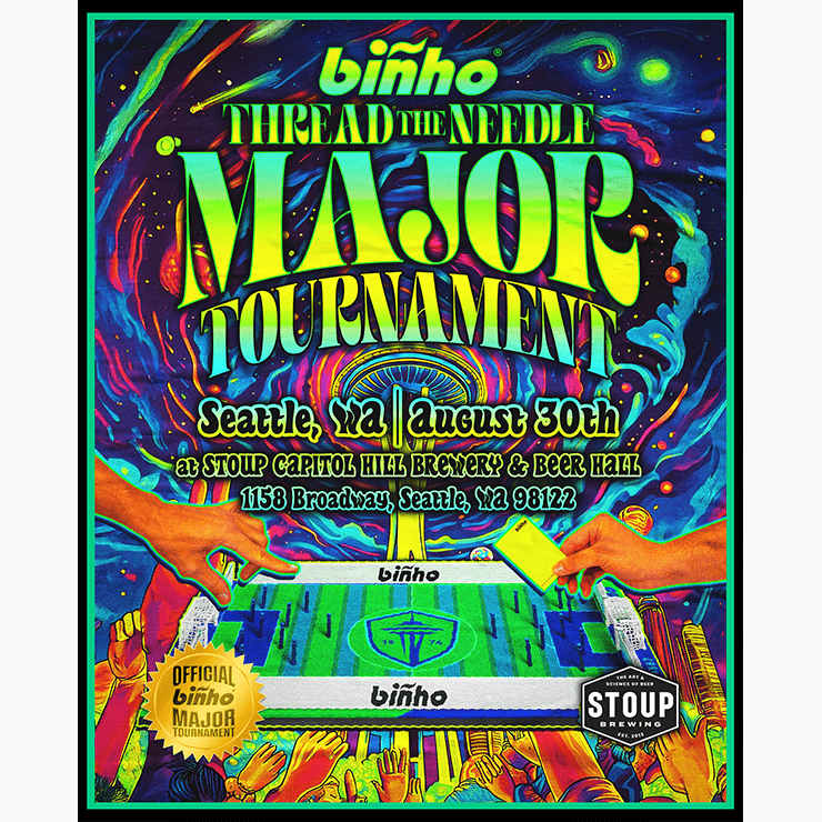 Thread The Needle Major Tournament: Seattle, WA - Binho Board