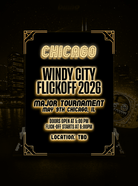 Windy City Flickoff Major Tournament - Binho Board